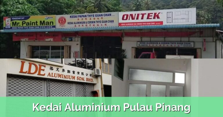 6 Kedai Aluminium Pulau Pinang
