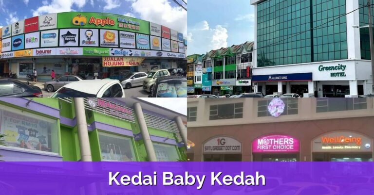 6 Kedai Baby Kedah