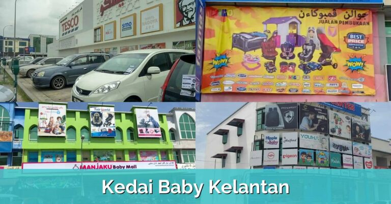 6 Kedai Baby Kelantan