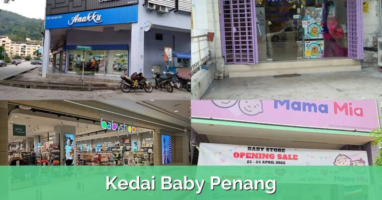7 Kedai Baby Penang