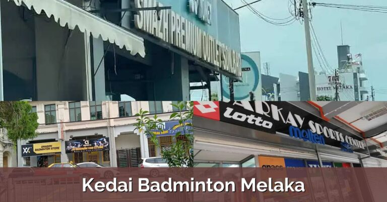 4 Kedai Badminton Melaka