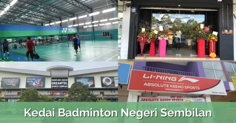 7 Kedai Badminton Negeri Sembilan