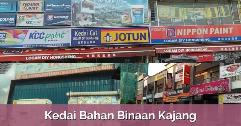 6 Kedai Bahan Binaan Kajang