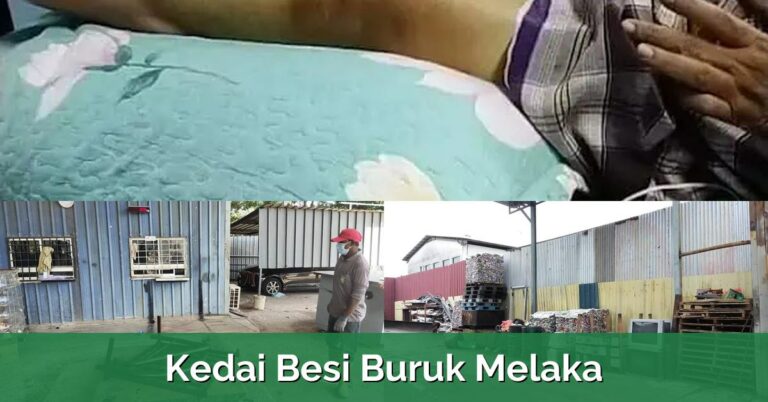 5 Kedai Besi Buruk Melaka