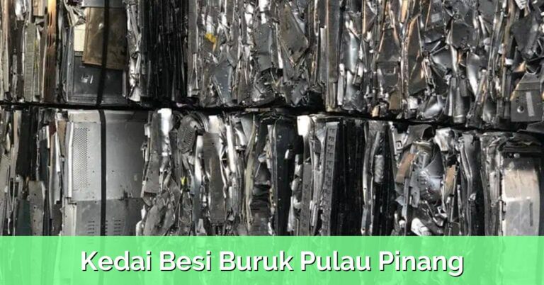 3 Kedai Besi Buruk Pulau Pinang