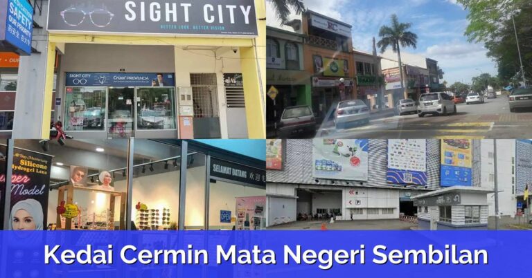 4 Kedai Cermin Mata Negeri Sembilan