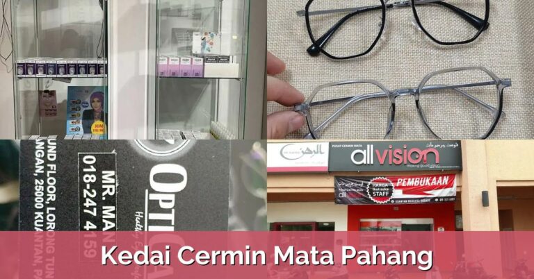 6 Kedai Cermin Mata Pahang