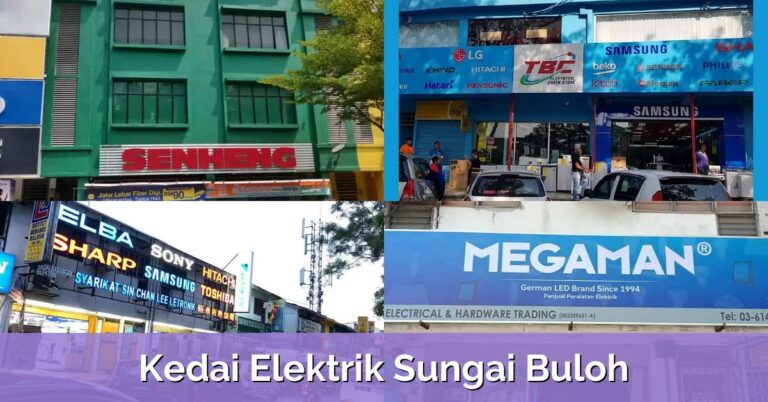 5 Kedai Elektrik Sungai Buloh
