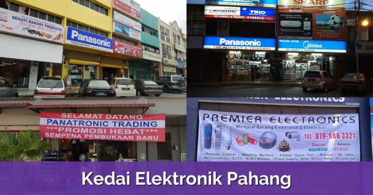 6 Kedai Elektronik Pahang