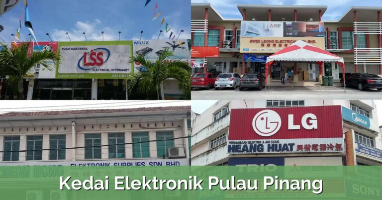 8 Kedai Elektronik Pulau Pinang