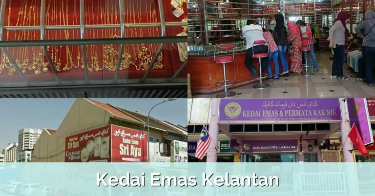 7 Kedai Emas Kelantan