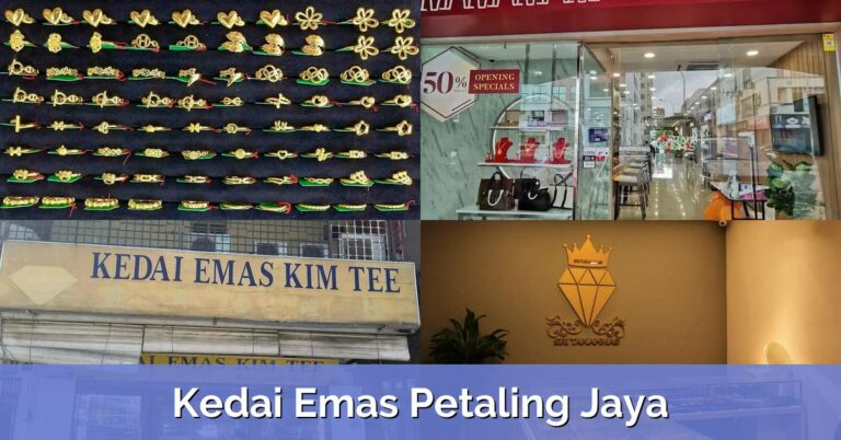 6 Kedai Emas Petaling Jaya