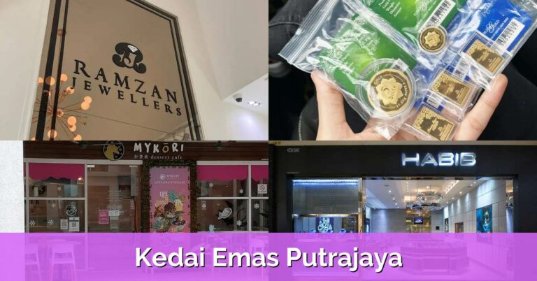 6 Kedai Emas Putrajaya