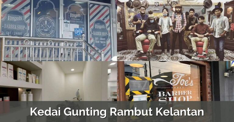 10 Kedai Gunting Rambut Kelantan