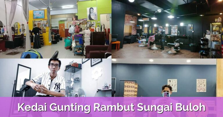 10 Kedai Gunting Rambut Sungai Buloh