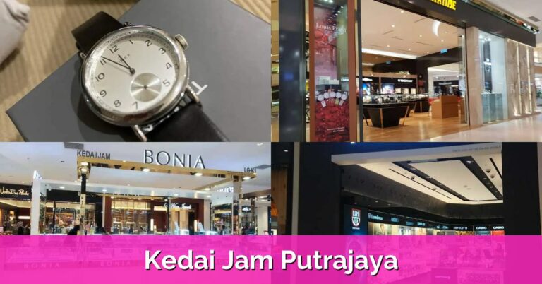 9 Kedai Jam Putrajaya