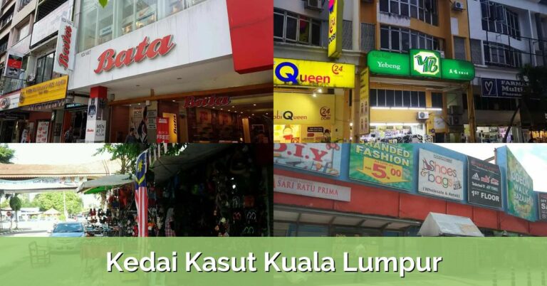 4 Kedai Kasut Kuala Lumpur
