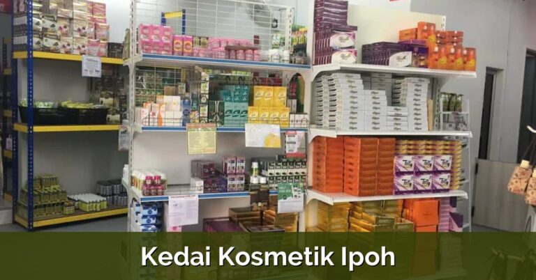 3 Kedai Kosmetik Ipoh
