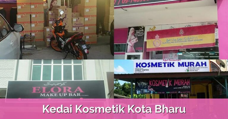 5 Kedai Kosmetik Kota Bharu