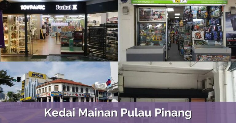 8 Kedai Mainan Pulau Pinang