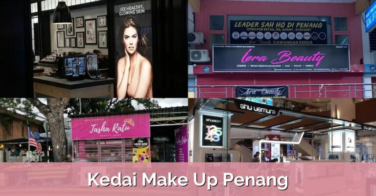 6 Kedai Make Up Penang