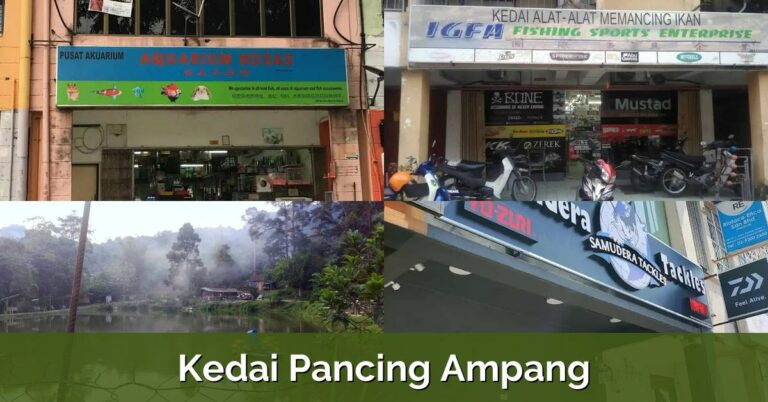 6 Kedai Pancing Ampang