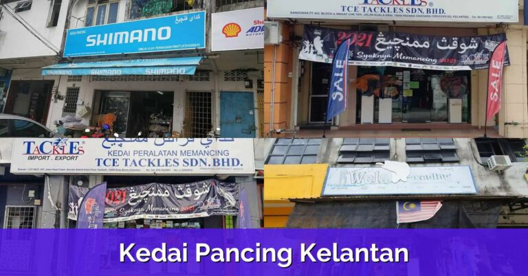 7 Kedai Pancing Kelantan