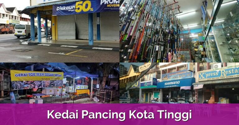 4 Kedai Pancing Kota Tinggi