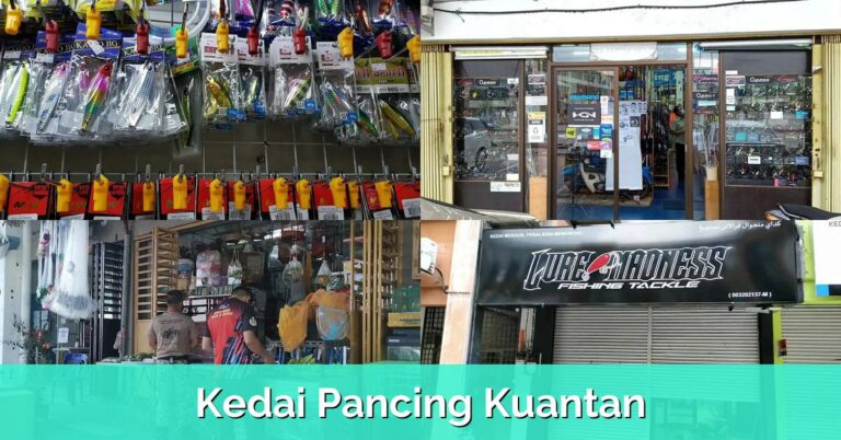 8 Kedai Pancing Kuantan