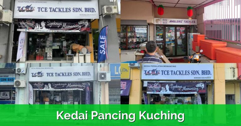 9 Kedai Pancing Kuching