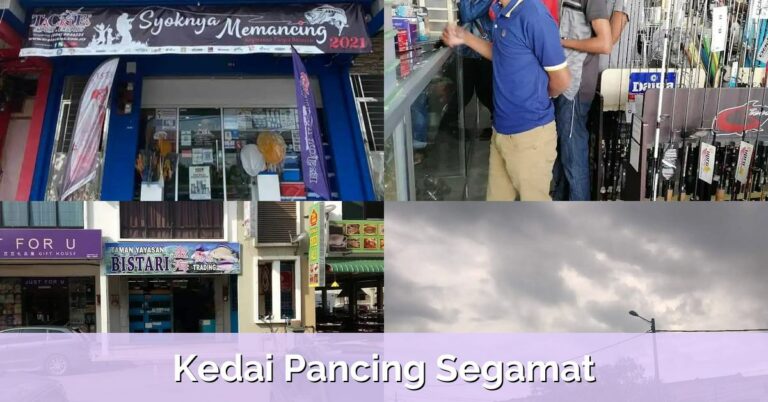 5 Kedai Pancing Segamat