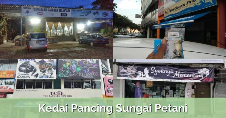 7 Kedai Pancing Sungai Petani