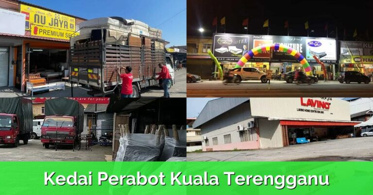 7 Kedai Perabot Kuala Terengganu