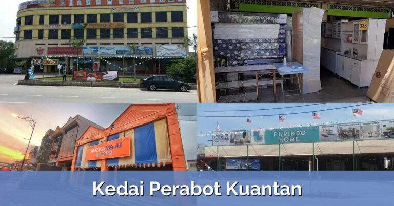 6 Kedai Perabot Kuantan