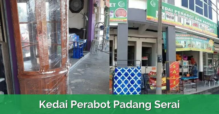 5 Kedai Perabot Padang Serai