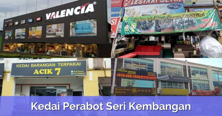 7 Kedai Perabot Seri Kembangan