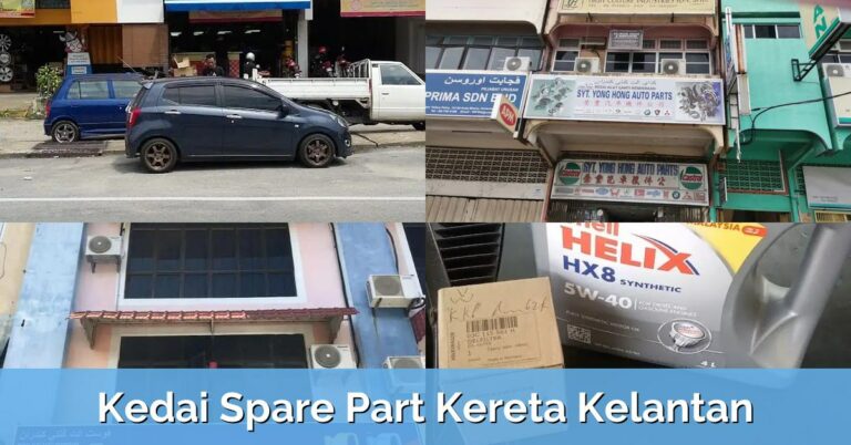 7 Kedai Spare Part Kereta Kelantan